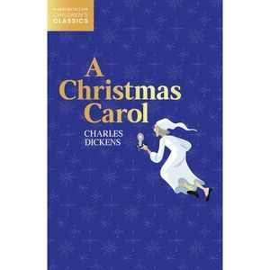 A Christmas Carol -- Charles Dickens